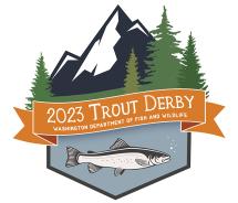 WDFW 2023 Trout Derby runs April 22 to October 31, 2023