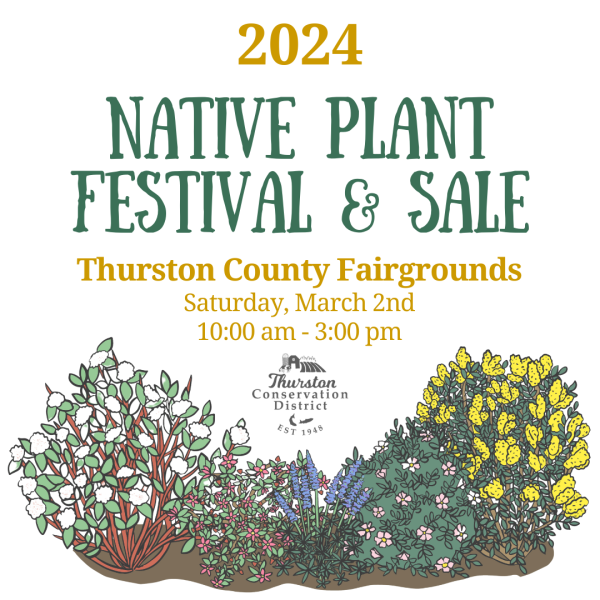 2024 Thurston County Native Plant Festival and Sale